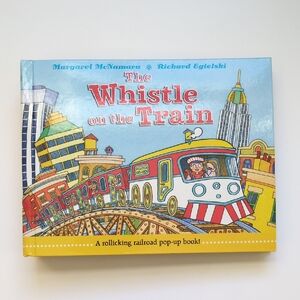The Whistle on the Train Pop-Up Kid's Book by M. McNamara A Rollicking‎ Railroad